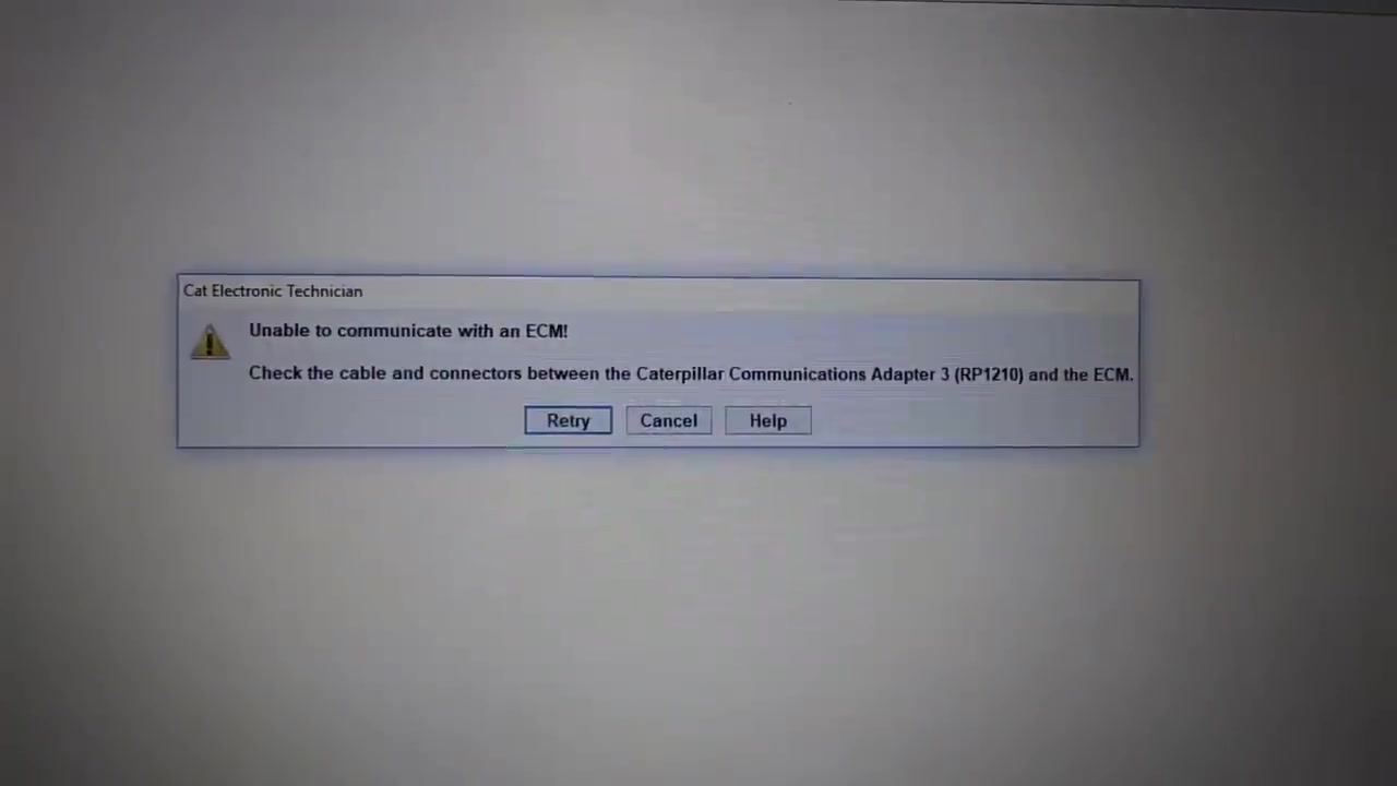 ET error message pop-up: 'Unable to communicate with an ECM! Check the cable and connectors...'